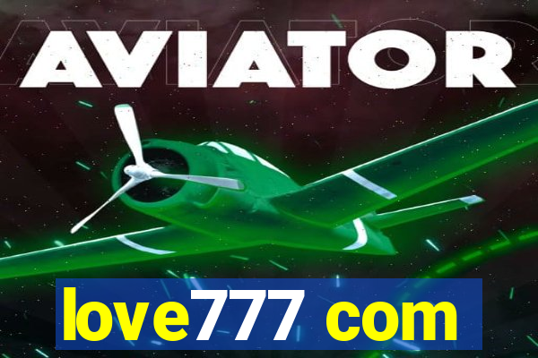 love777 com